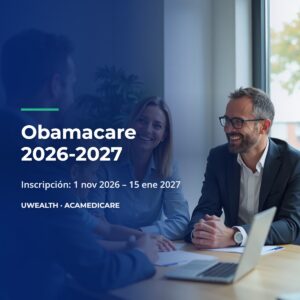 Obamacare 2026-2027: inscripción abierta del 1 de noviembre de 2026 al 15 de enero de 2027